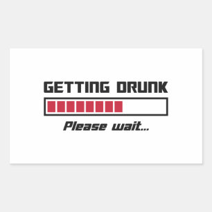 Getting Drunk Please Wait Loading Bar Sticker