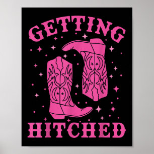 Getting Hitched Bride Groom Western Wedding Bachel Poster