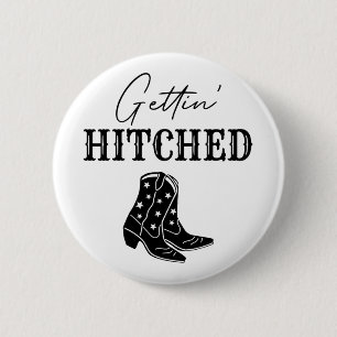 Getting Hitched Bride Western Bachelorette Party  2 Inch Round Button