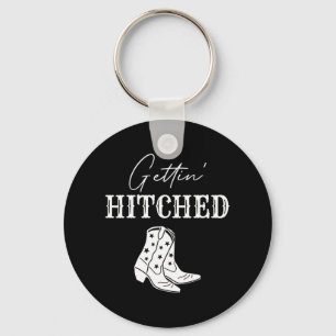 Getting Hitched Bride Western Cowgirls Bachelorett Keychain