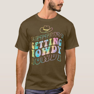 Getting Hitched Getting Rowdy Bride Party Bachelor T-Shirt