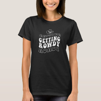 Getting Hitched Getting Rowdy Bride Party Bachelor T-Shirt