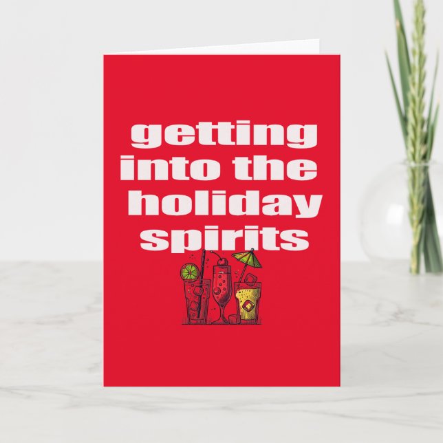 Getting Into The Holiday Spirits Card (Front)
