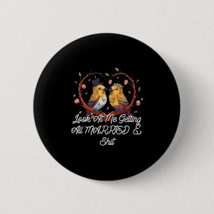 Getting Married Bride Groom Future Wife Husband To 2 Inch Round Button