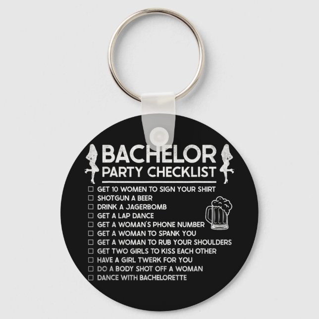 Getting Married Groom Funny Bachelor Checklist Par Keychain (Front)