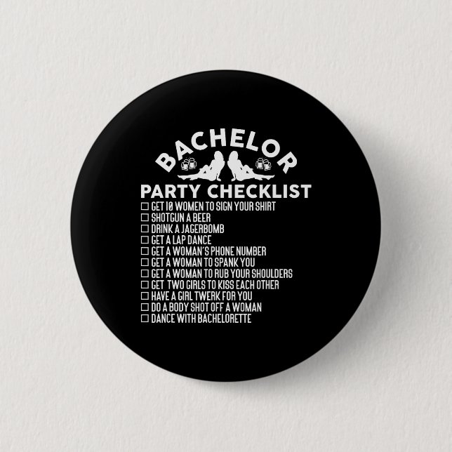 Getting Married Groom Funny Bachelor Party Checkli 2 Inch Round Button (Front)