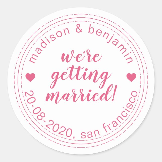 Getting Married Save the Date Hot Pink Classic Round Sticker (Front)
