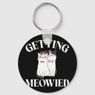 Getting Meowied Bride 1 Keychain