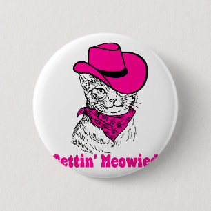 Getting Meowied Cat Mom Western Cowgirls Bachelore 2 Inch Round Button