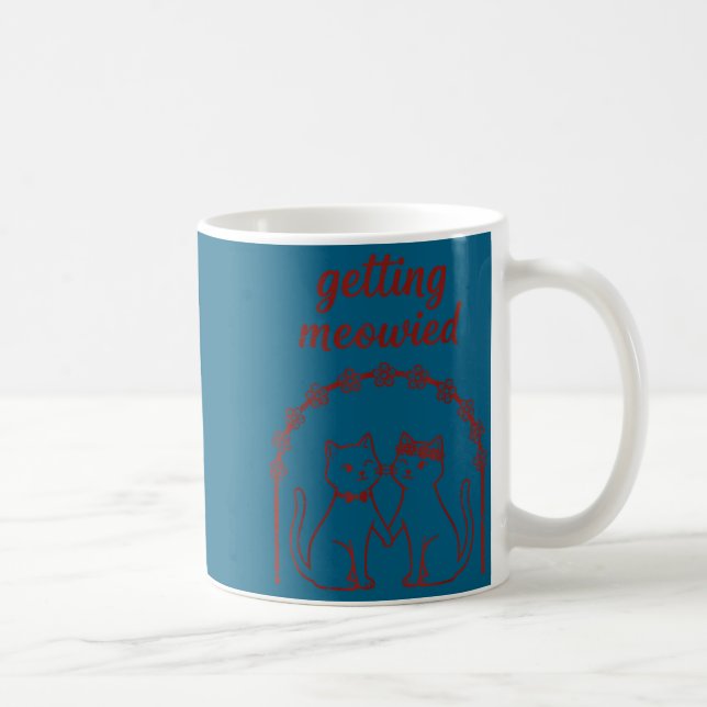 Getting meowied cat wedding bride groom funny  coffee mug (Right)
