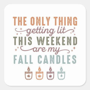 Getting My Fall Candles Square Sticker