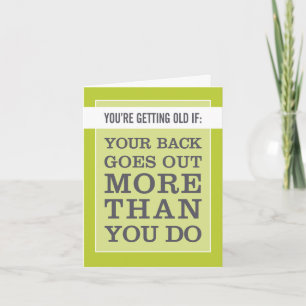Getting Old: Back Goes Out More Than You Do Card