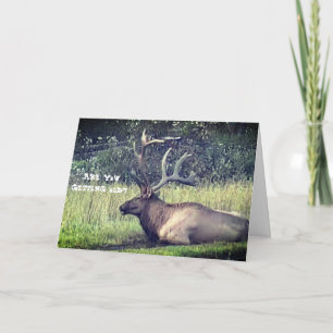 "Getting Old" Birthday Card