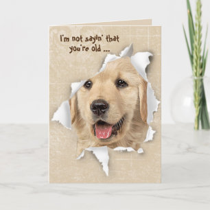 Getting Old Humor Golden Retriever Card
