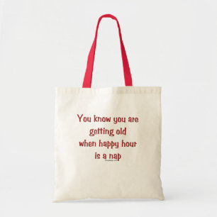 Getting Old Tote Bag
