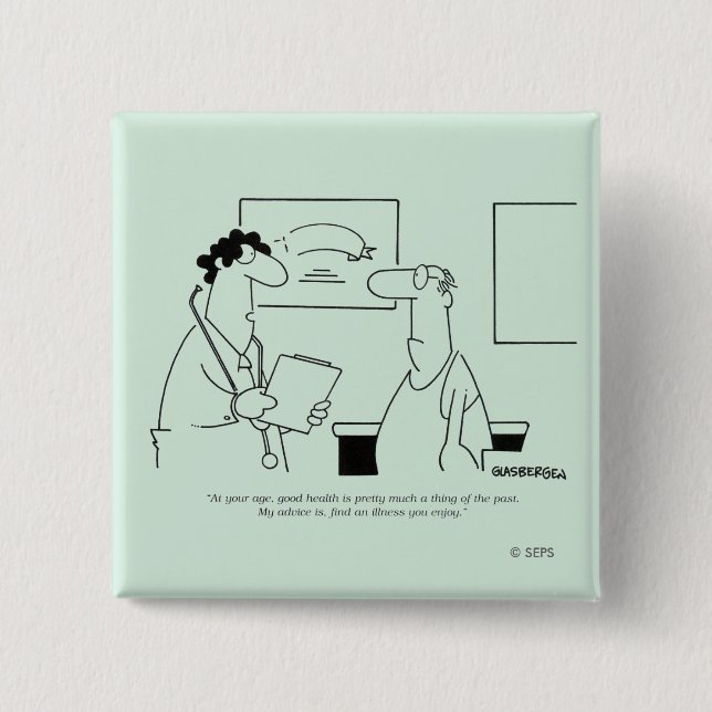 Getting Older 2 Inch Square Button (Front)