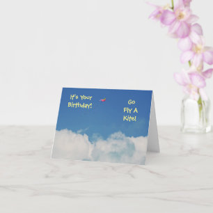 "GETTING OLDER BIRTHDAY HUMOR, GO FLY A KITE" CARD