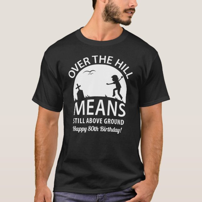 Getting Older Dark Humour Birthday Party Gift T-Shirt (Front)