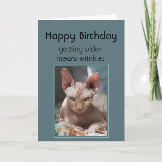 Getting Older Means Wrinkles Happy Birthday Funny Card (Front)