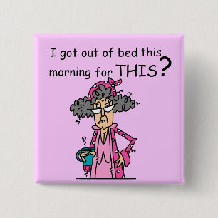 Getting Out of Bed Humour 2 Inch Square Button