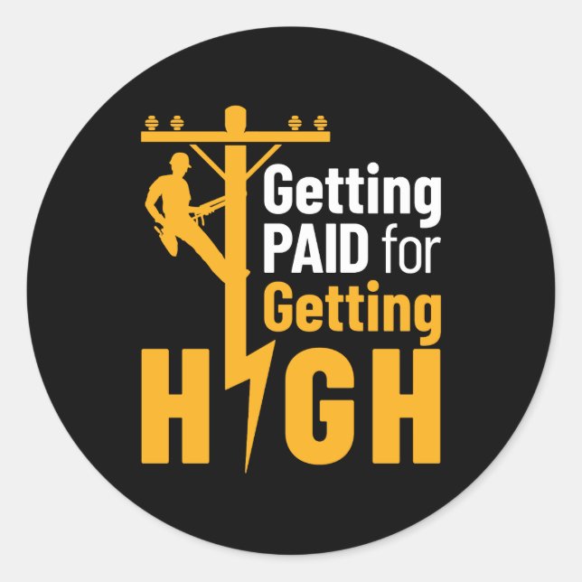 Getting Paid for Getting High Classic Round Sticker (Front)
