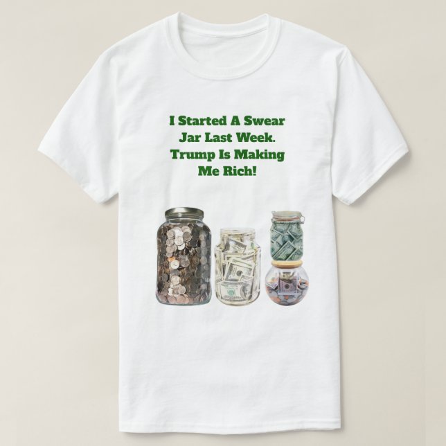 Getting Rich Swear Jar Basic T-Shirt (Design Front)