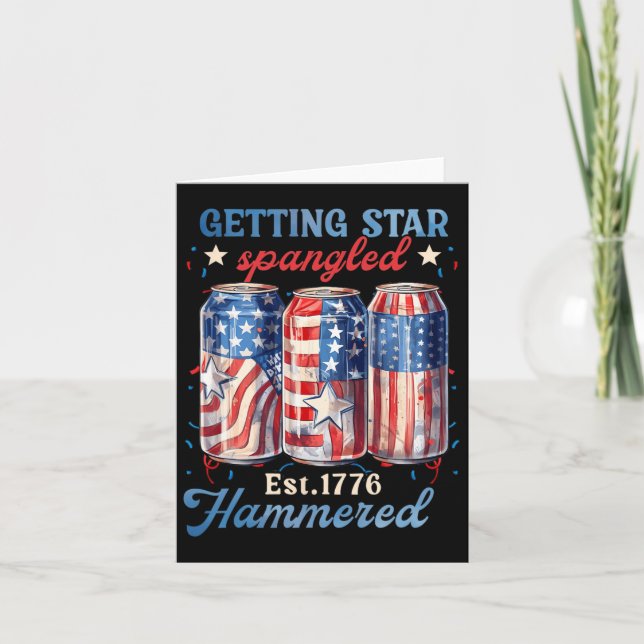 Getting Star Spangled Hammered Funny America  Card (Front)