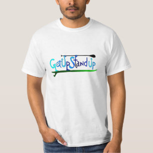GetUp Standup !!! T-Shirt