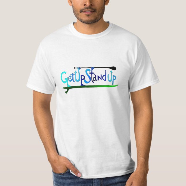 GetUp Standup !!! T-Shirt (Front)