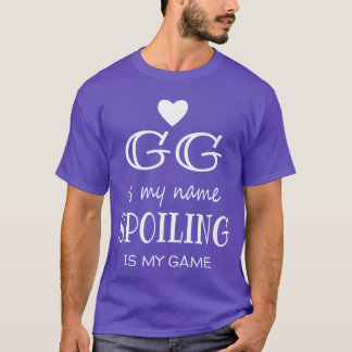 GG is My Name Special Grandma family T-Shirt
