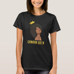 Ghana Ghanaian West Africa Proud Princess Queen Me T-Shirt