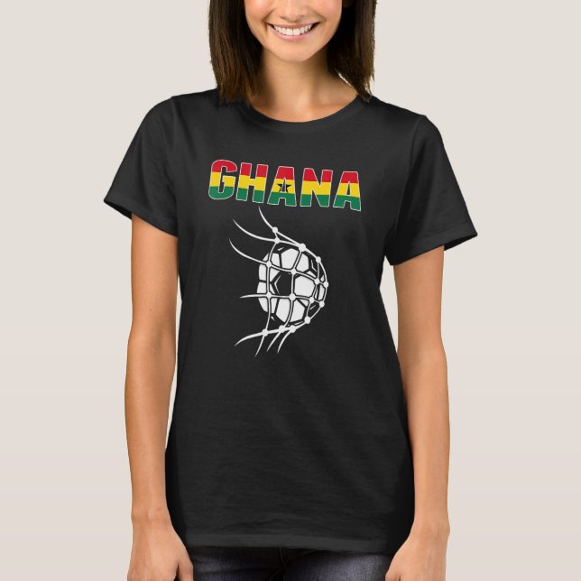 Ghana Soccer Ball In Net Goal Support Ghanian Foot T-Shirt (Front)