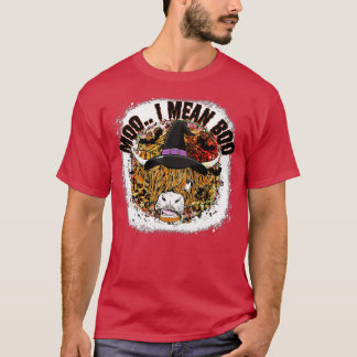 Ghost Cow heifer witch Moo I Mean Boo Halloween  T-Shirt