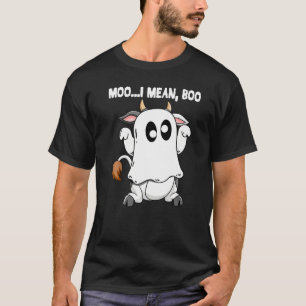 Ghost Cow Moo I Mean Boo Halloween, Cow Lover T-Shirt