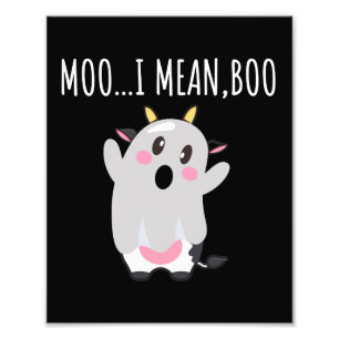 Ghost Cow Moo I Mean Boo Halloween Gift Photo Print