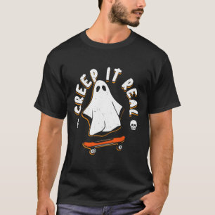 Ghost Creep It Real Skateboarding Funny Halloween T-Shirt