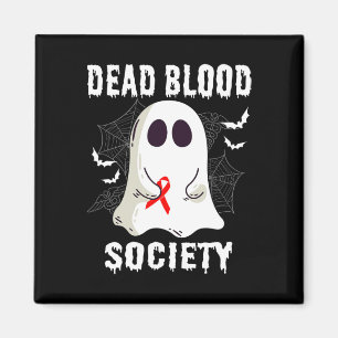 Ghost Dead Blood Society Blood Cancer Awareness Ha Magnet