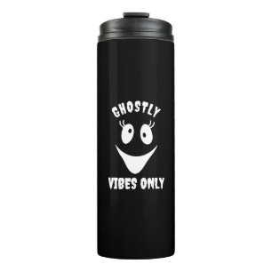 Ghost Face Ghostly Vibes Only Custom Halloween Thermal Tumbler