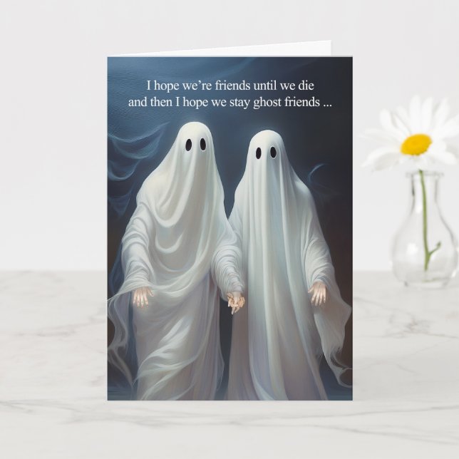 Ghost Friends and Silly Message Funny Friendship Card (Small Plant)