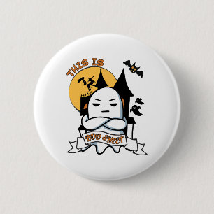 Ghost Halloween Costume Funny Boo 2 Inch Round Button