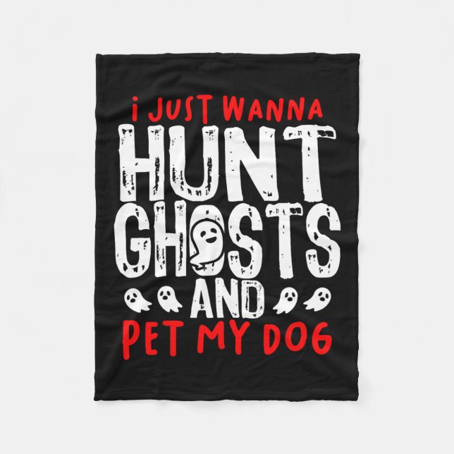 Ghost Hunter Paranormal Hunting Investigator Dog L Fleece Blanket (Front)