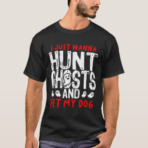 Ghost Hunter Paranormal Hunting Investigator Dog L T-Shirt