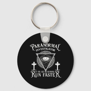 Ghost Hunter Paranormal Investigator  Keychain