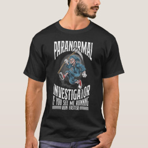 Ghost Hunter Paranormal Investigator T-Shirt