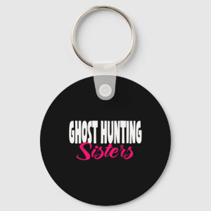 Ghost Hunter Sisters Investigator Paranormal Keychain