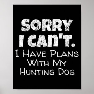 Ghost Hunting  Fun Haunted Places Quote Paranormal Poster