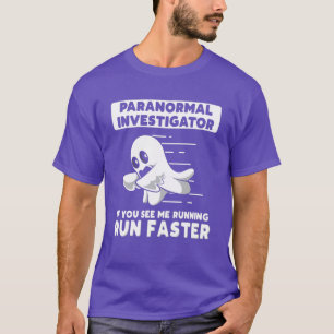 Ghost Hunting Paranormal Investigator Halloween T-Shirt