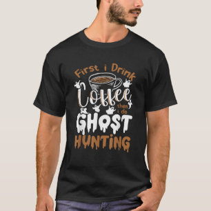 Ghost Hunting Paranormal Investigator T-Shirt