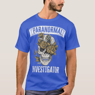 Ghost Hunting Paranormal Investigator T-Shirt