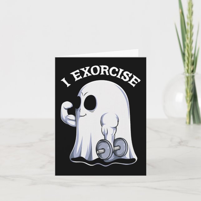 Ghost I Exorcise Fun Gym Exercise Workout Spooky H Card (Front)